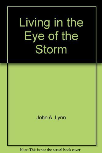 Living in the Eye of the Storm