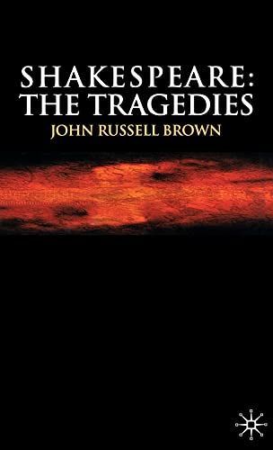 Shakespeare: The Tragedies