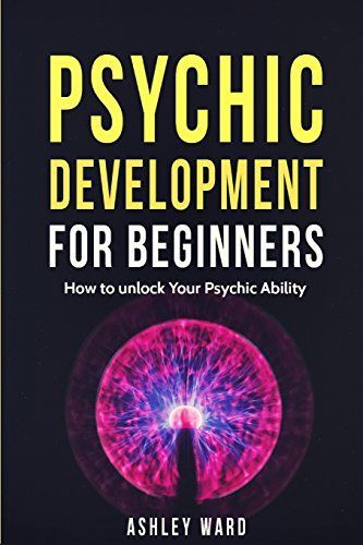 Psychic Development for Beginners