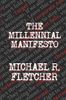 The Millennial Manifesto