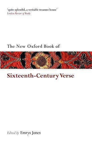 The New Oxford Book of Sixteenth Century Verse