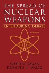 The Spread of Nuclear Weapons