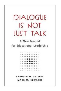 Dialogue is Not Just Talk