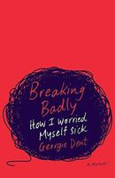 Breaking Badly