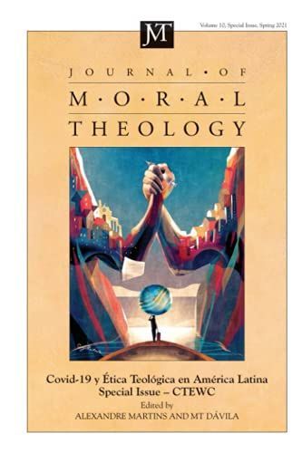 Journal of Moral Theology, Volume 10, Special Issue 2