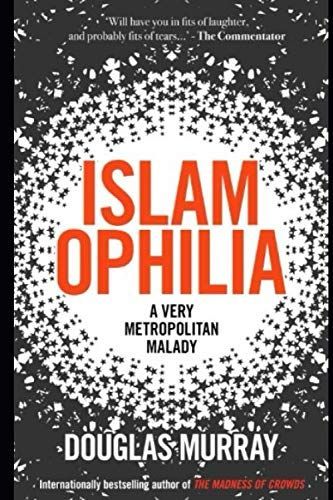 Islamophilia: a Very Metropolitan Malady