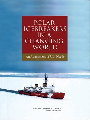 Polar Icebreakers in a Changing World