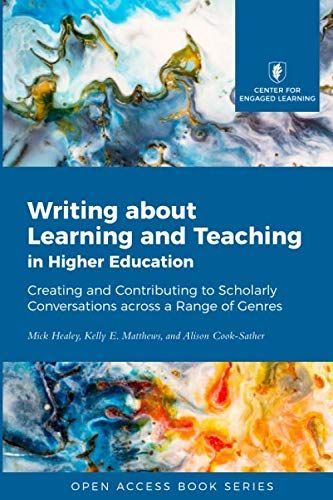 Writing about Learning and Teaching in Higher Education