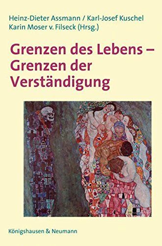 Grenzen des Lebens - Grenzen der Verständigung