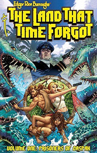 Edgar Rice Burroughs the Land That Time Forgot Graphic Novel TPB