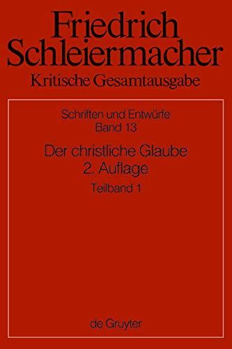 Der christliche Glaube nach den Grundsätzen der evangelischen Kirche im Zusammenhange dargestellt, zweite Auflage (1830/31)