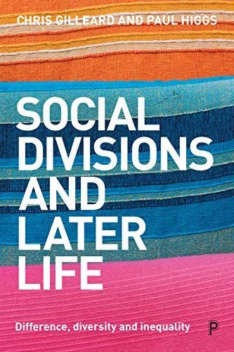 Social Divisions and Later Life