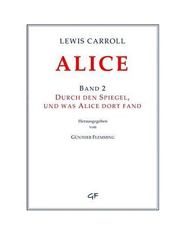 Lewis Carroll: ALICE. Band 2