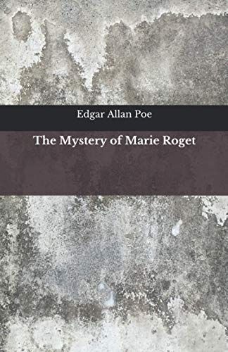 The Mystery of Marie Roget