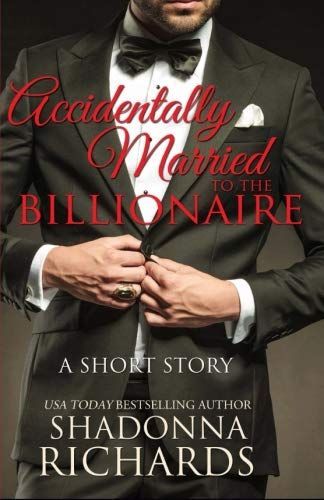 Accidentally Married to the Billionaire
