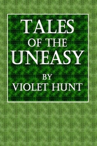 Tales of the Uneasy