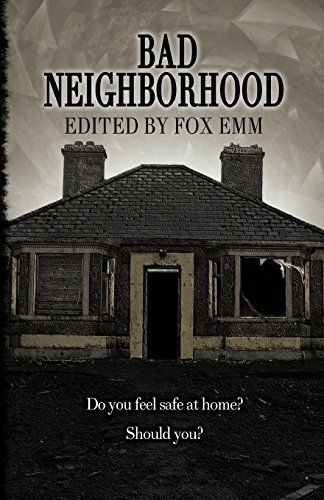 Bad Neighborhood