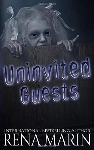 Uninvited Guests