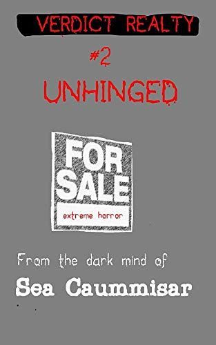 Verdict Realty #2: Unhinged. Extreme Horror