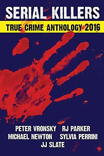 2016 Serial Killers True Crime Anthology