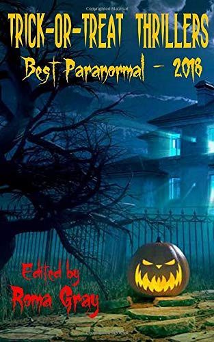 Trick-Or-Treat Thrillers - Best Paranormal - 2018