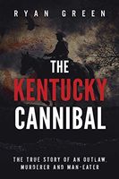 The Kentucky Cannibal