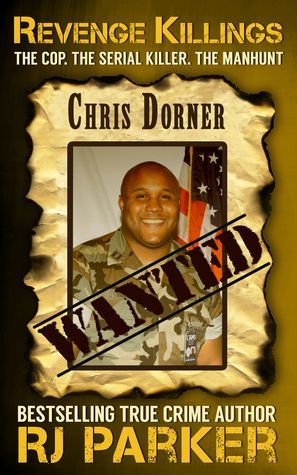 Revenge Killings - Chris Dorner
