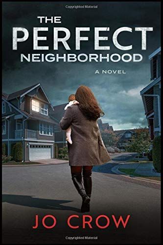 The Perfect Neighborhood