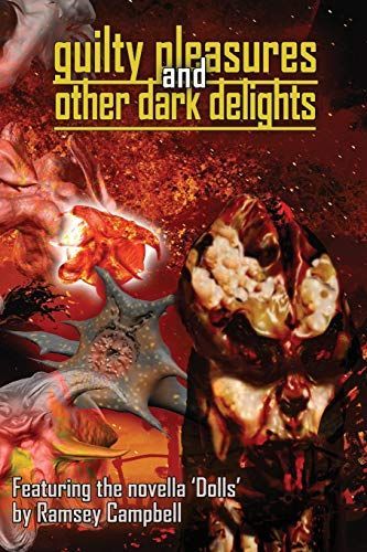 Guilty Pleasures and Other Dark Delights