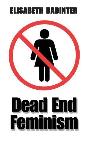 Dead End Feminism