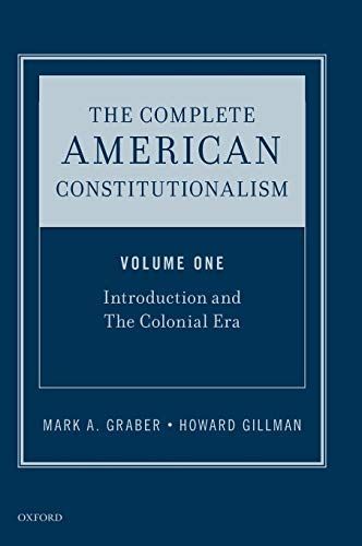 The Complete American Constitutionalism, Volume One