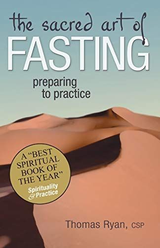 The Sacred Art of Fasting