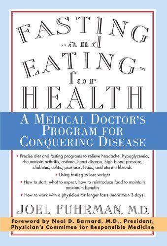 Fasting and Eating for Health
