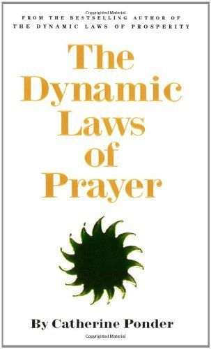 The Dynamic Laws of Prayer