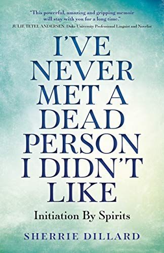 I've Never Met a Dead Person I Didn't Like