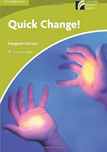 Quick Change! Level Starter/Beginner American English Edition