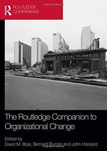 The Routledge Companion to Organizational Change
