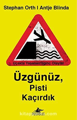 Üzgünüz, Pisti Kacirdik
