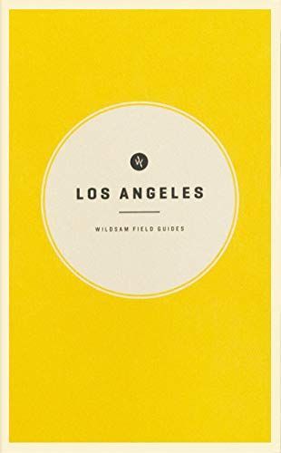 Wildsam Field Guides Los Angeles