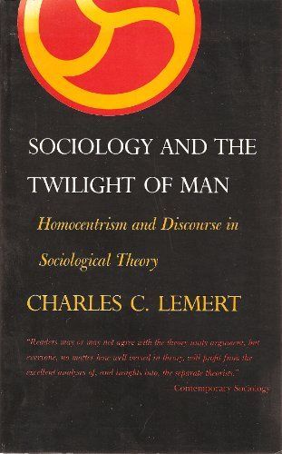 Sociology and the Twilight of Man