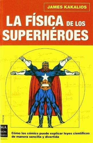 La física de los superhéroes