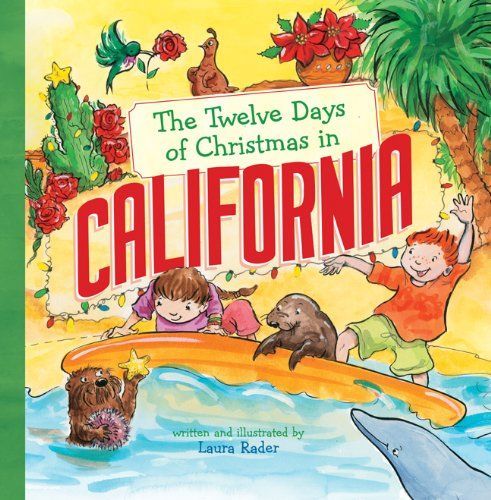 The Twelve Days of Christmas in California
