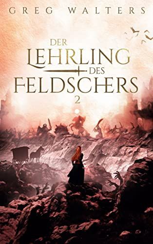 Der Lehrling des Feldschers II