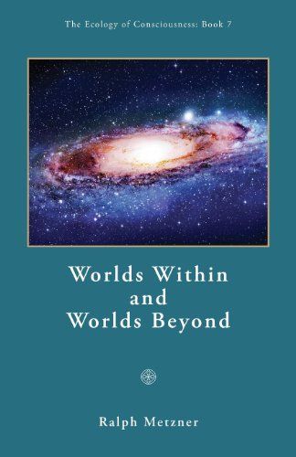 Worlds Within and Worlds Beyond