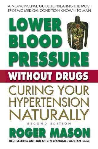 Lower Blood Pressure Without Drugs