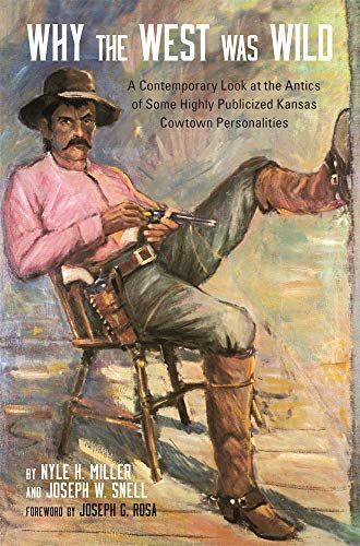 Why the West Was Wild