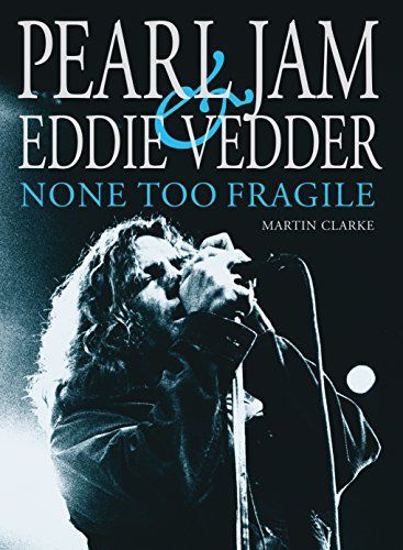 Pearl Jam and Eddie Vedder