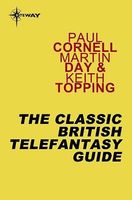 The Classic British Telefantasy Guide