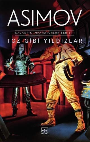 Toz Gibi Yildizlar - Galaktik Imparatorluk Serisi 1