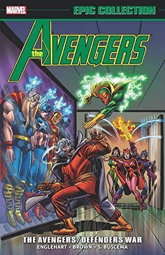 Avengers Epic Collection: the Avengers/Defenders War